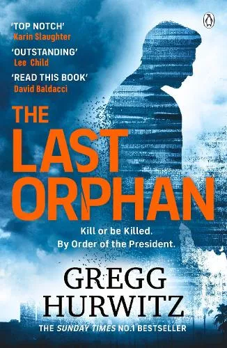 Gregg Hurwitz The Last Orphan