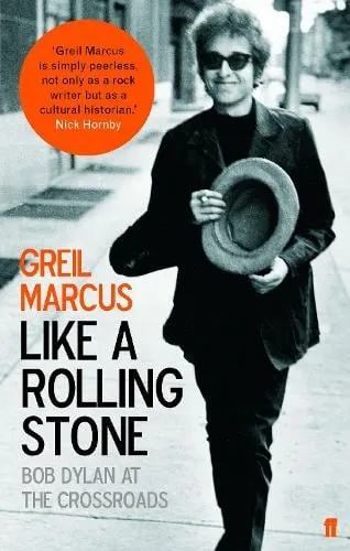 Greil Marcus Like a Rolling Stone
