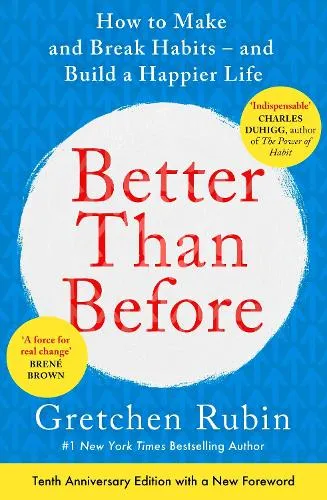 Gretchen Rubin Better Than Before