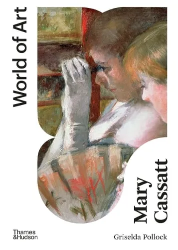 Griselda Pollock Mary Cassatt