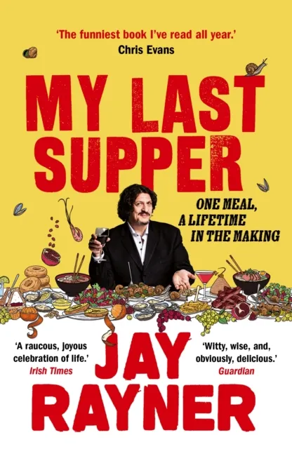 Jay Rayner My Last Supper Paperback Book Multicolor