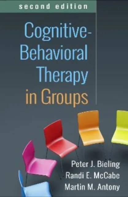 Guilford Publications Cognitive-Behavioral Therapy In Groups, Second Edition