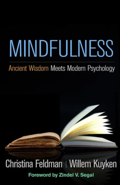 Guilford Publications Mindfulness : Ancient Wisdom Meets Modern Psychology