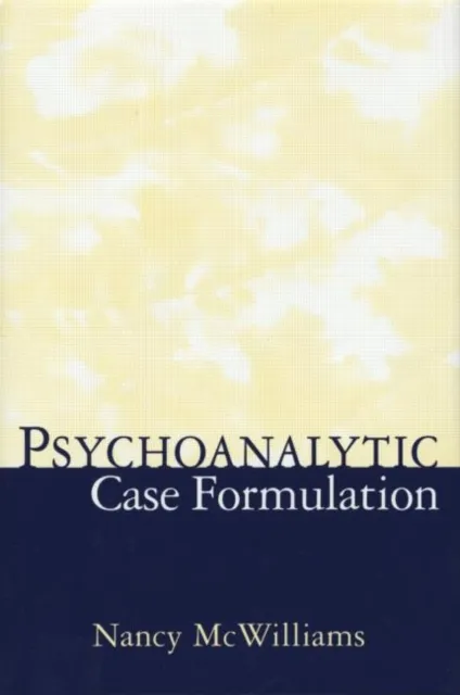 Guilford Publications Psychoanalytic Case Formulation