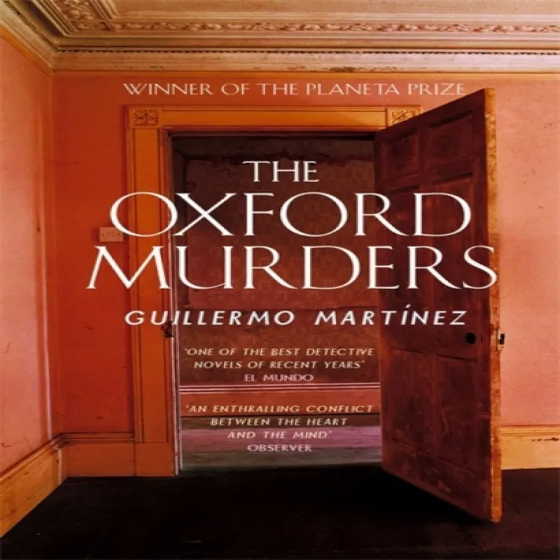 Guillermo Martinez The Oxford Murders