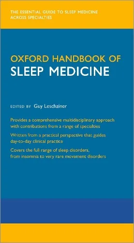 Guy Leschziner Oxford Handbook of Sleep Medicine
