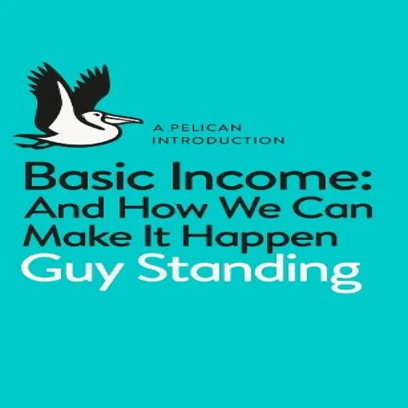 Guy Standing Basic Income
