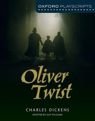Guy Williams Oxford Playscripts: Oliver Twist
