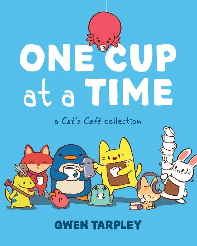 Gwen Tarpley One Cup at a Time