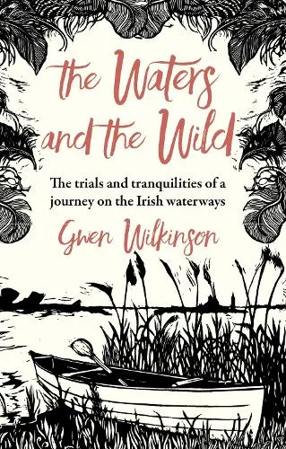Gwen Wilkinson The Waters and the Wild