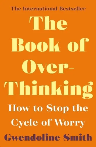 Gwendoline Smith The Book of Overthinking