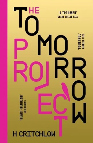 H Critchlow The Tomorrow Project