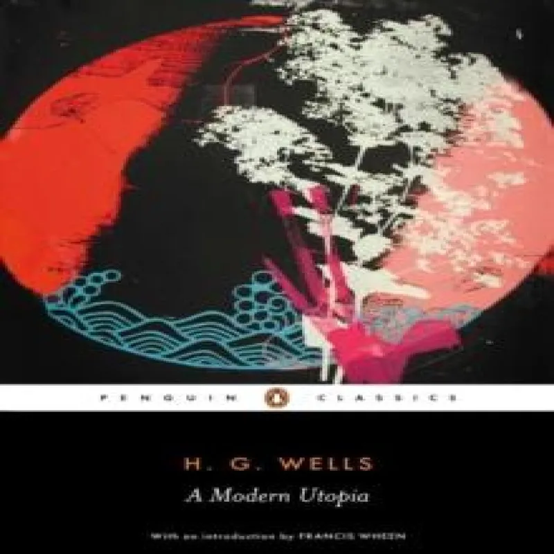 H. G. Wells Modern Utopia Paperback Book Multicolor