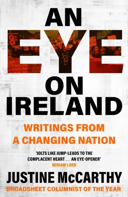 Hachette Books Ireland An Eye On Ireland : Writings From A Changing Nation