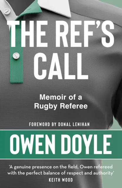 Hachette Books Ireland The Ref'S Call : Memoir Of A Rugby Referee