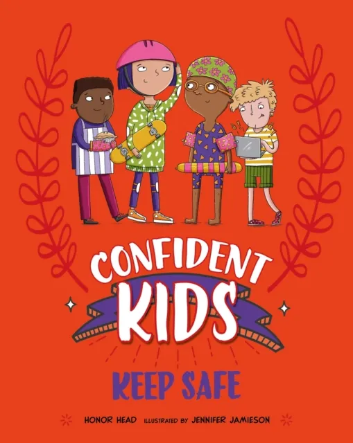 Honor Head Confident Kids : Keep Safe Paperback Book Multicolor