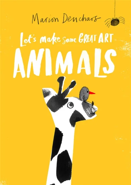 Hachette Children's Group Let'S Make Some Great Art: Animals