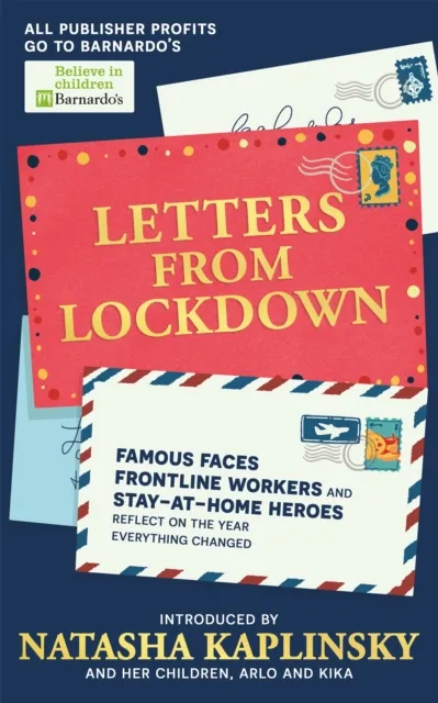 Natasha Kaplinsky Letters From Lockdown