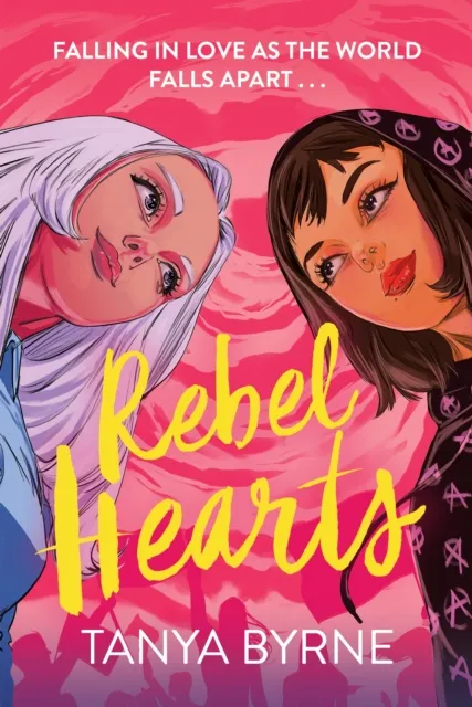 Tanya Byrne Rebel Hearts