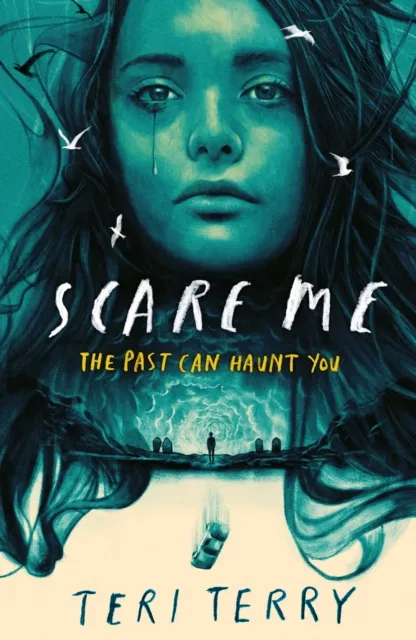 Hachette Children's Group Scare Me : A Darkly Twisting Supernatural Ya Thriller - Read If You Dare!