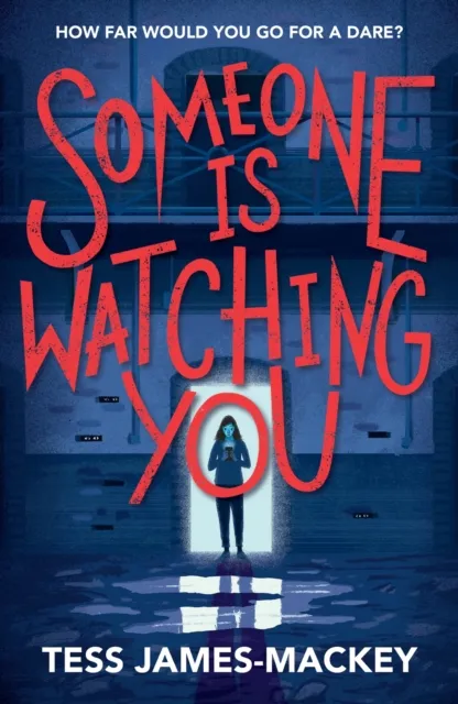 Tess James-Mackey Someone is Watching You