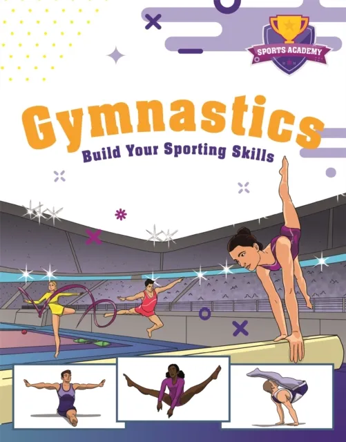 Paul Mason Sports Academy: Gymnastics Paperback Book in White White