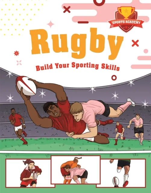 Clive Gifford Sports Academy: Rugby