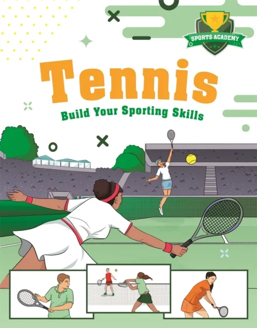 Clive Gifford Sports Academy: Tennis