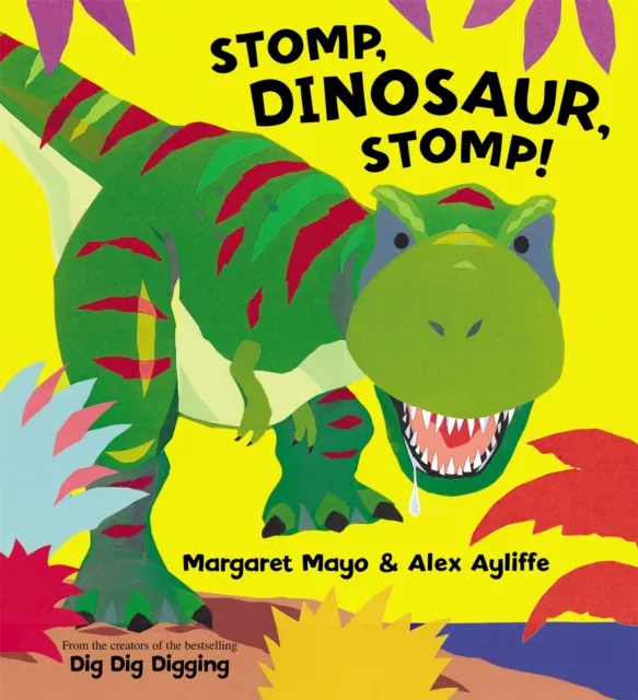 Margaret Mayo Stomp, Dinosaur, Stomp!