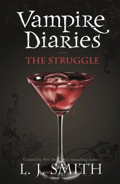 L.J. Smith The Vampire Diaries: The Struggle
