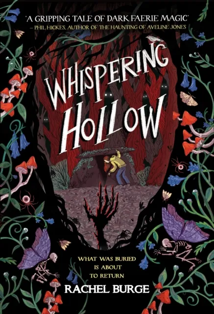 Hachette Children's Group Whispering Hollow : A Creepy Tale Perfect For Fans Of Stranger Things And Sophie Anderson Aged 9+