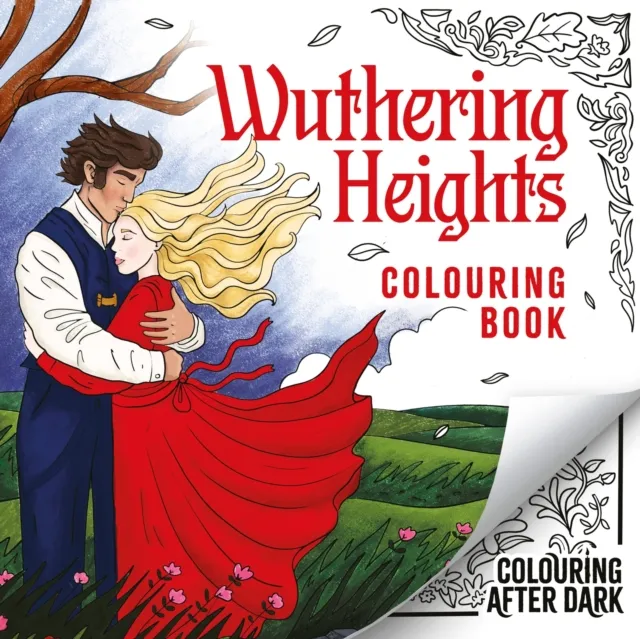 Hachette Children's Group Wuthering Heights Colouring Book : A Romantic Cosy Colouring Book For Adults And Teens