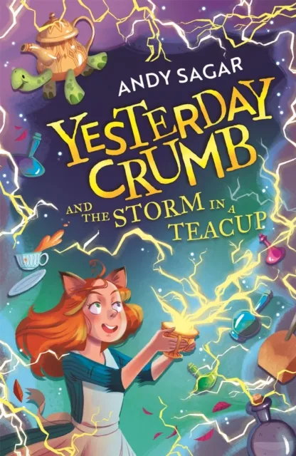 Hachette Children's Group Yesterday Crumb And The Storm In A Teacup : Book 1