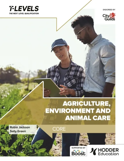Hachette Learning Agriculture, Environment And Animal Care T Level: Core