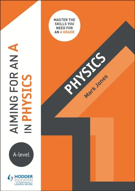 Hachette Learning Aiming For An A In A-Level Physics