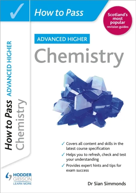 Hachette Learning How To Pass Advanced Higher Chemistry