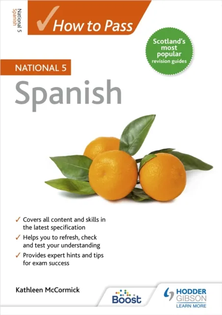 Hachette Learning How To Pass National 5 Spanish