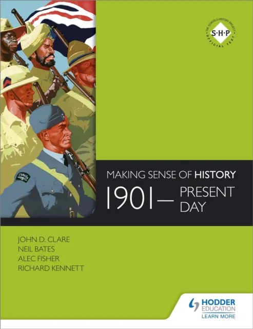 Hachette Learning Making Sense Of History: 1901-Present Day