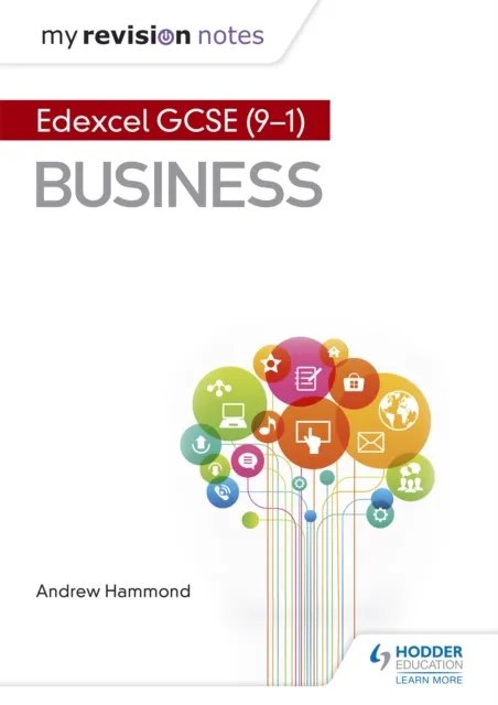 Hachette Learning My Revision Notes: Pearson Edexcel Gcse (9-1) Business