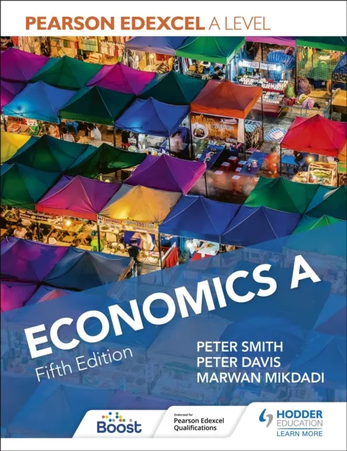 Hachette Learning Pearson Edexcel A Level Economics A Fifth Edition
