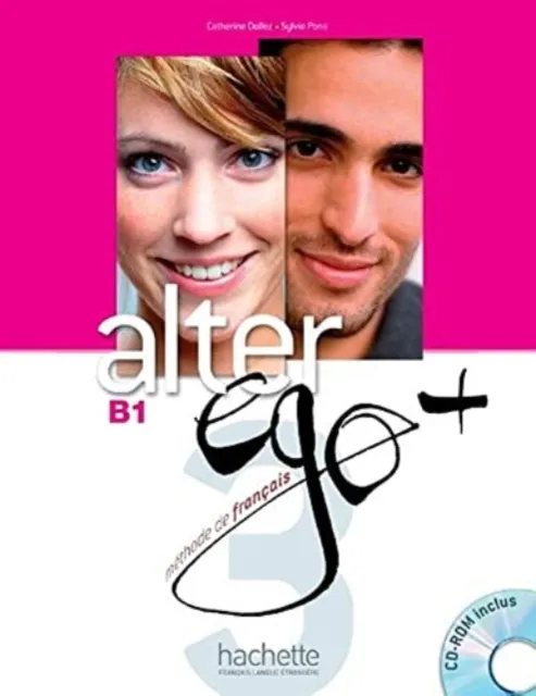 Hachette Alter Ego + 3 : Livre De L'Eleve