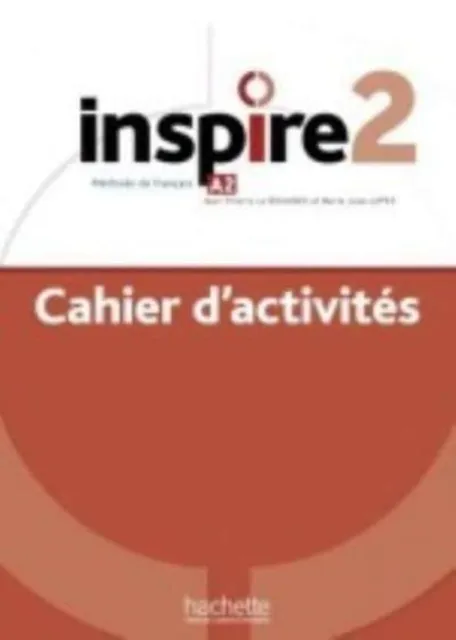 Hachette Inspire : Cahier D'Activites 2 + Audio Mp3