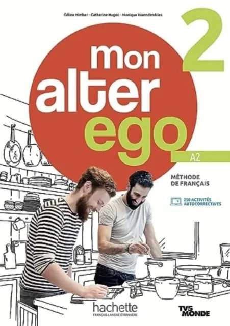 Hachette Mon Alter Ego 2 - Livre De L'Eleve (A2)