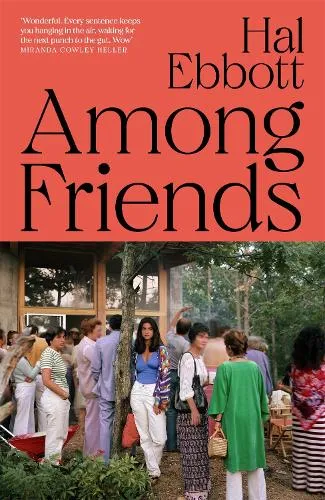 Hal Ebbott Among Friends
