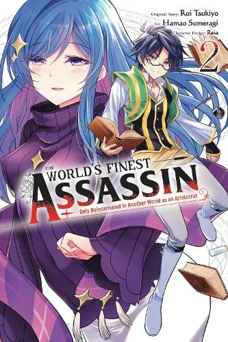 Hamao Sumeragi The World's Finest Assassin Gets Reincarnated in Another World as an Aristocrat, Vol. 2 (manga)