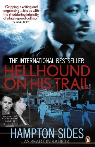 Hampton Sides Hellhound on his Trail