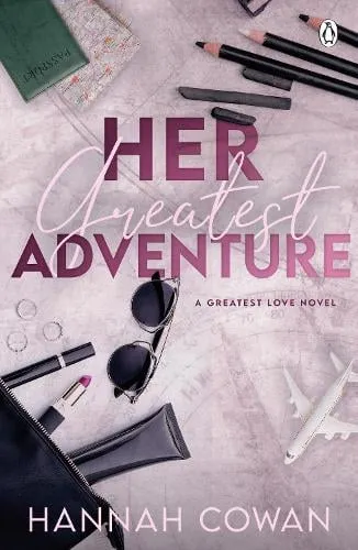 Hannah Cowan Her Greatest Adventure