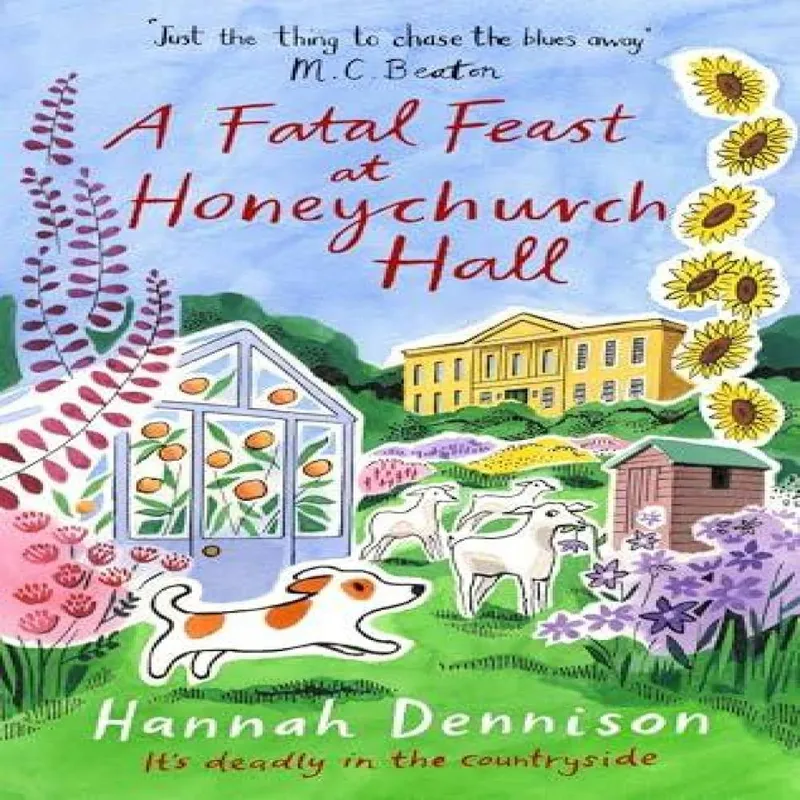 Hannah Dennison Fatal Feast at Honeychurch Hall Paperback Book Multicolor