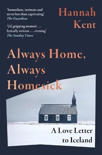 Hannah Kent Always Home, Always Homesick