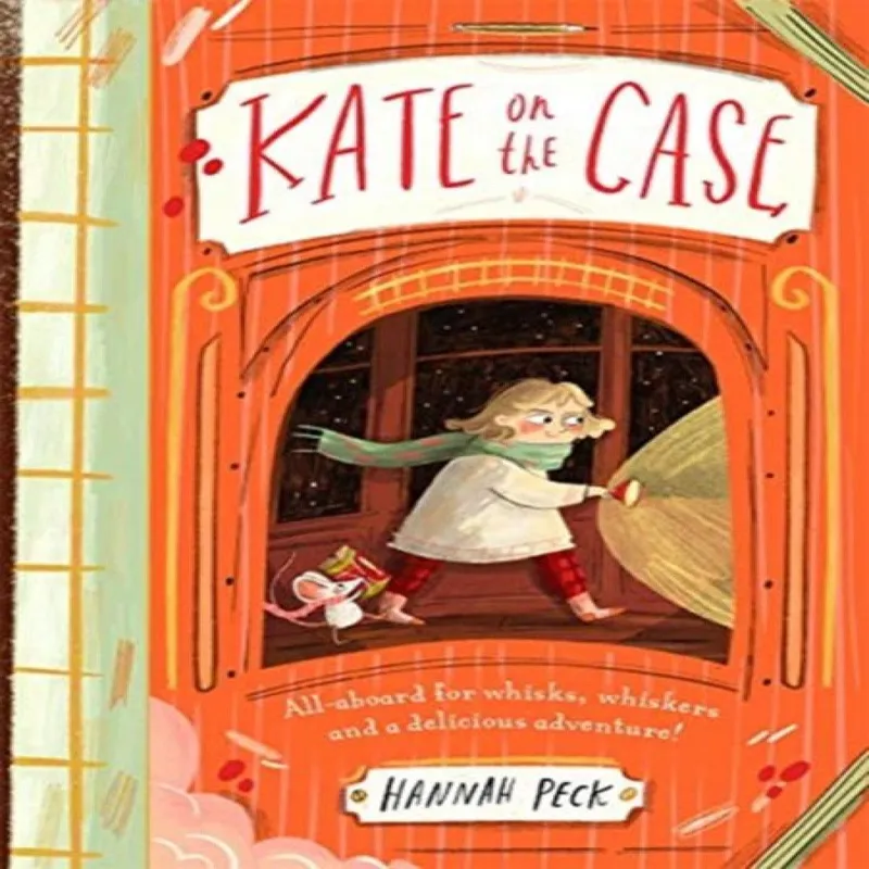 Hannah Peck Kate on the Case (Kate on the Case 1)